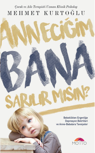 Anneciğim Bana Sarılırmısın?